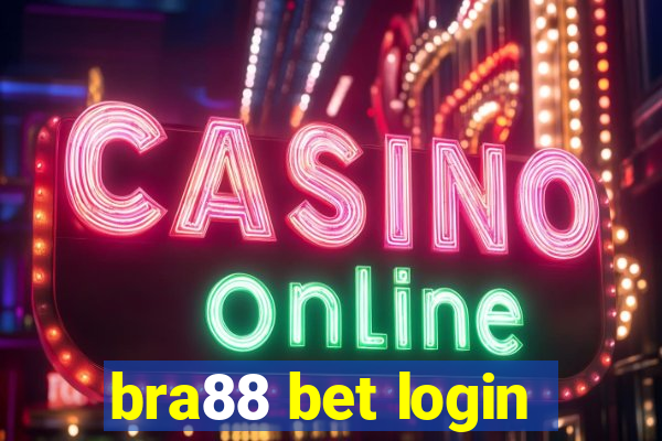 bra88 bet login